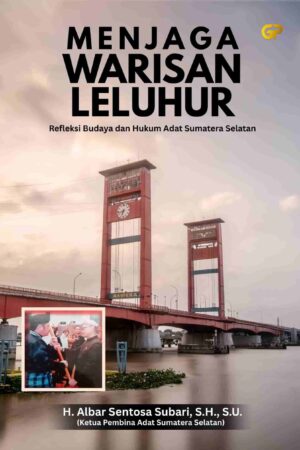 MENJAGA WARISAN LELUHUR