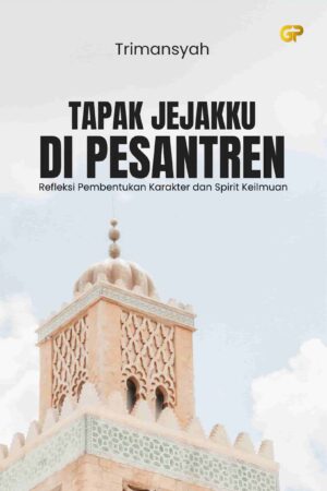 TAPAK JEJAKKU DI PESANTREN