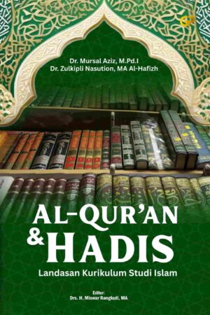 AL-QUR’AN & HADIS
