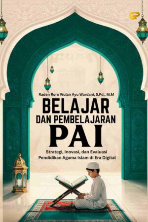 BELAJAR DAN PEMBELAJARAN PAI