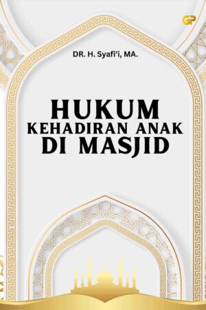 HUKUM KEHADIRAN ANAK DI MASJID