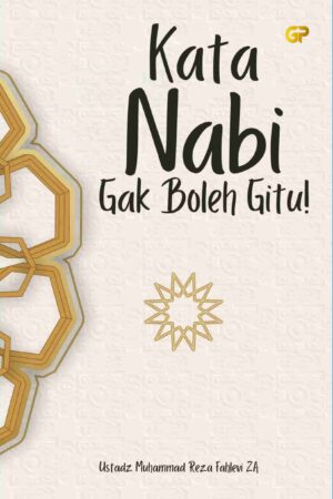 KATA NABI GAK BOLEH GITU!