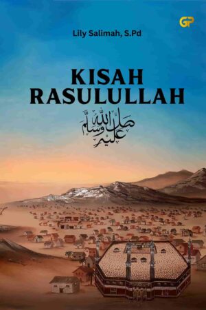 KISAH RASULULLAH