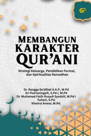 MEMBANGUN KARAKTER QUR’ANI