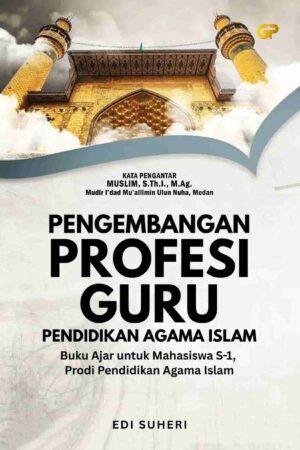 PENGEMBANGAN PROFESI GURU  PENDIDIKAN AGAMA ISLAM