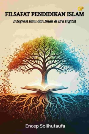 FILSAFAT PENDIDIKAN ISLAM