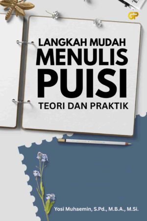 LANGKAH MUDAH MENULIS PUISI
