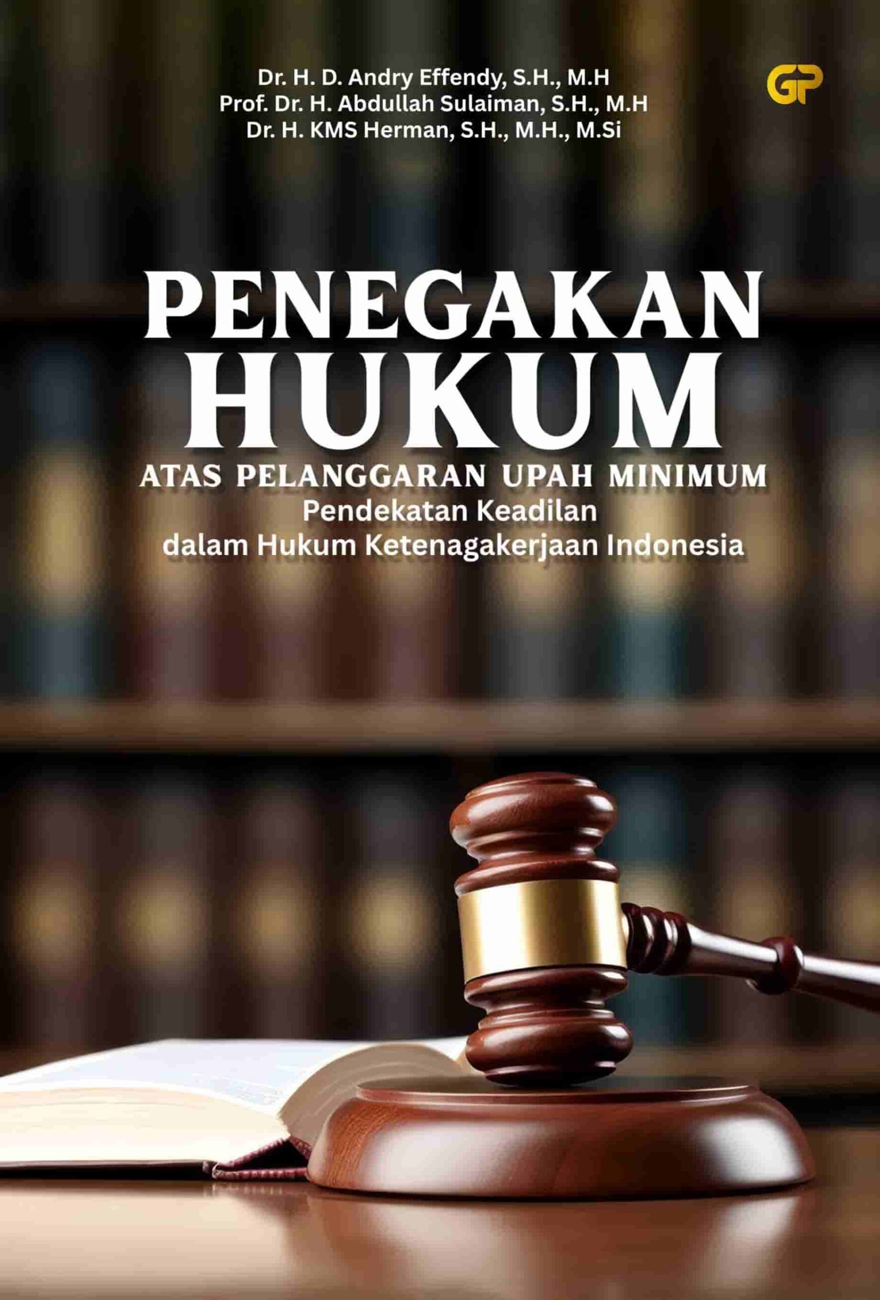 PENEGAKAN HUKUM ATAS PELANGGARAN UPAH MINIMUM