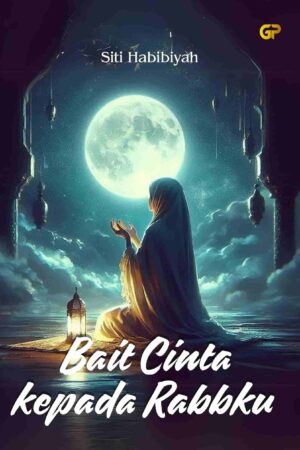 BAIT CINTA KEPADA RABBKU