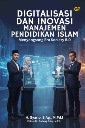 DIGITALISASI DAN INOVASI MANAJEMEN PENDIDIKAN ISLAM