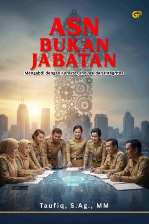 ASN BUKAN JABATAN