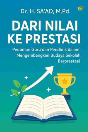 DARI NILAI KE PRESTASI