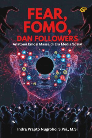 FEAR, FOMO, DAN FOLLOWERS