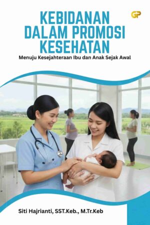 KEBIDANAN DALAM PROMOSI KESEHATAN
