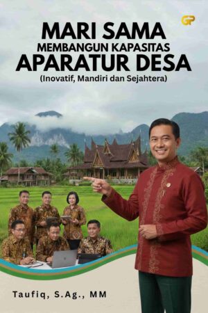 MARI SAMA MEMBANGUN KAPASITAS APARATUR DESA
