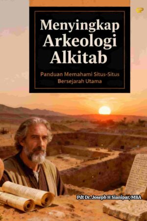 MENYINGKAP ARKEOLOGI ALKITAB
