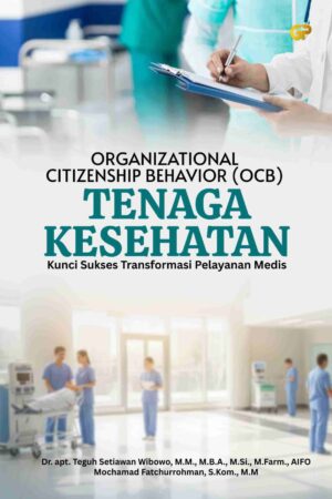 ORGANIZATIONAL CITIZENSHIP BEHAVIOR (OCB) TENAGA KESEHATAN