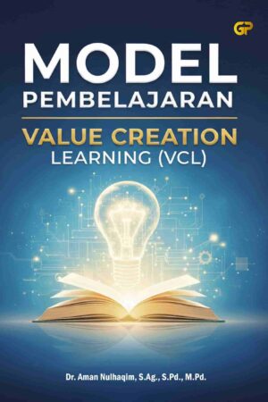 MODEL PEMBELAJARAN VALUE CREATION LEARNING (VCL)