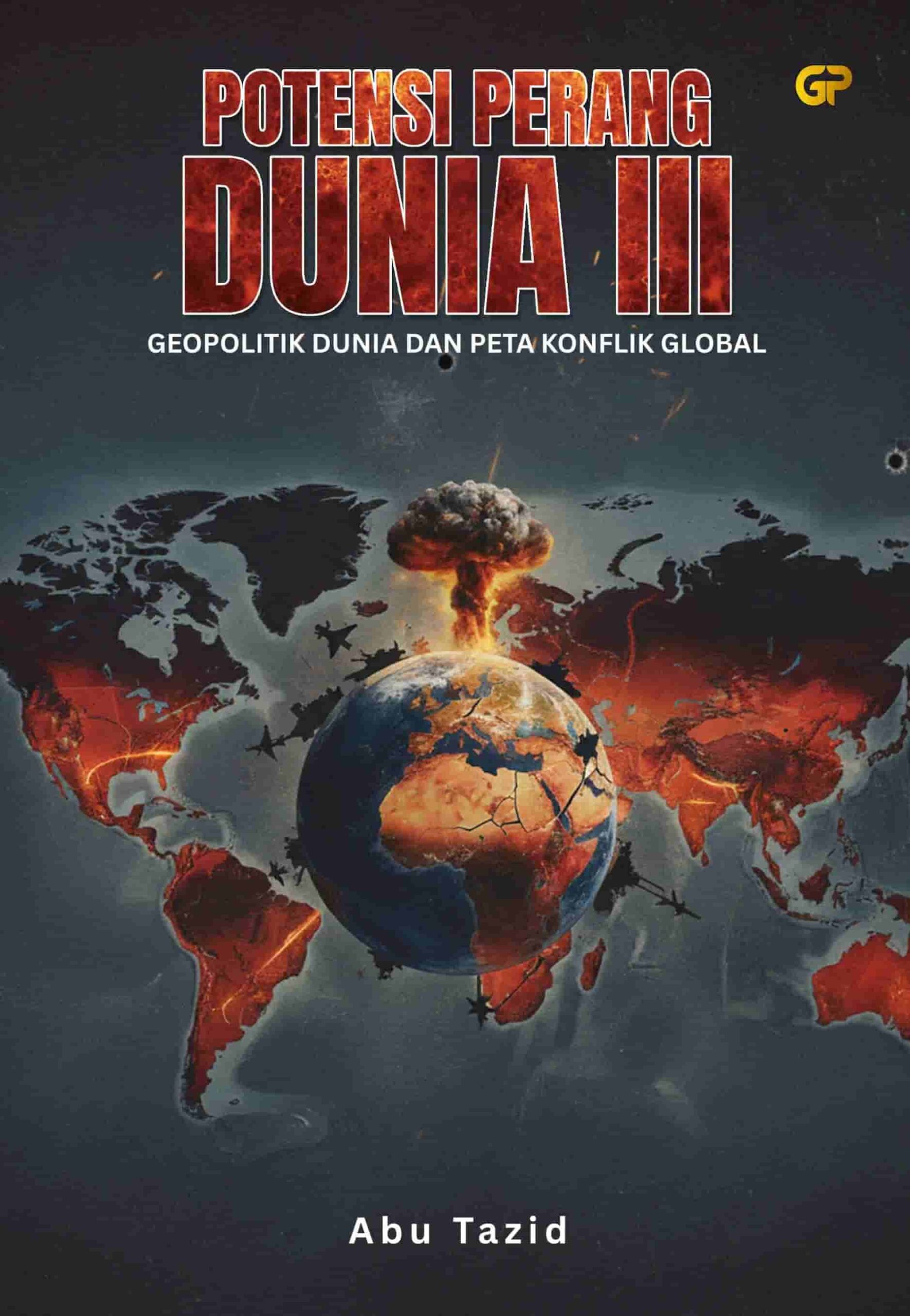 POTENSI PERANG DUNIA III