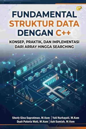 FUNDAMENTAL STRUKTUR DATA DENGAN C++