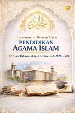 LANDASAN DAN KONSEP DASAR PENDIDIKAN AGAMA ISLAM