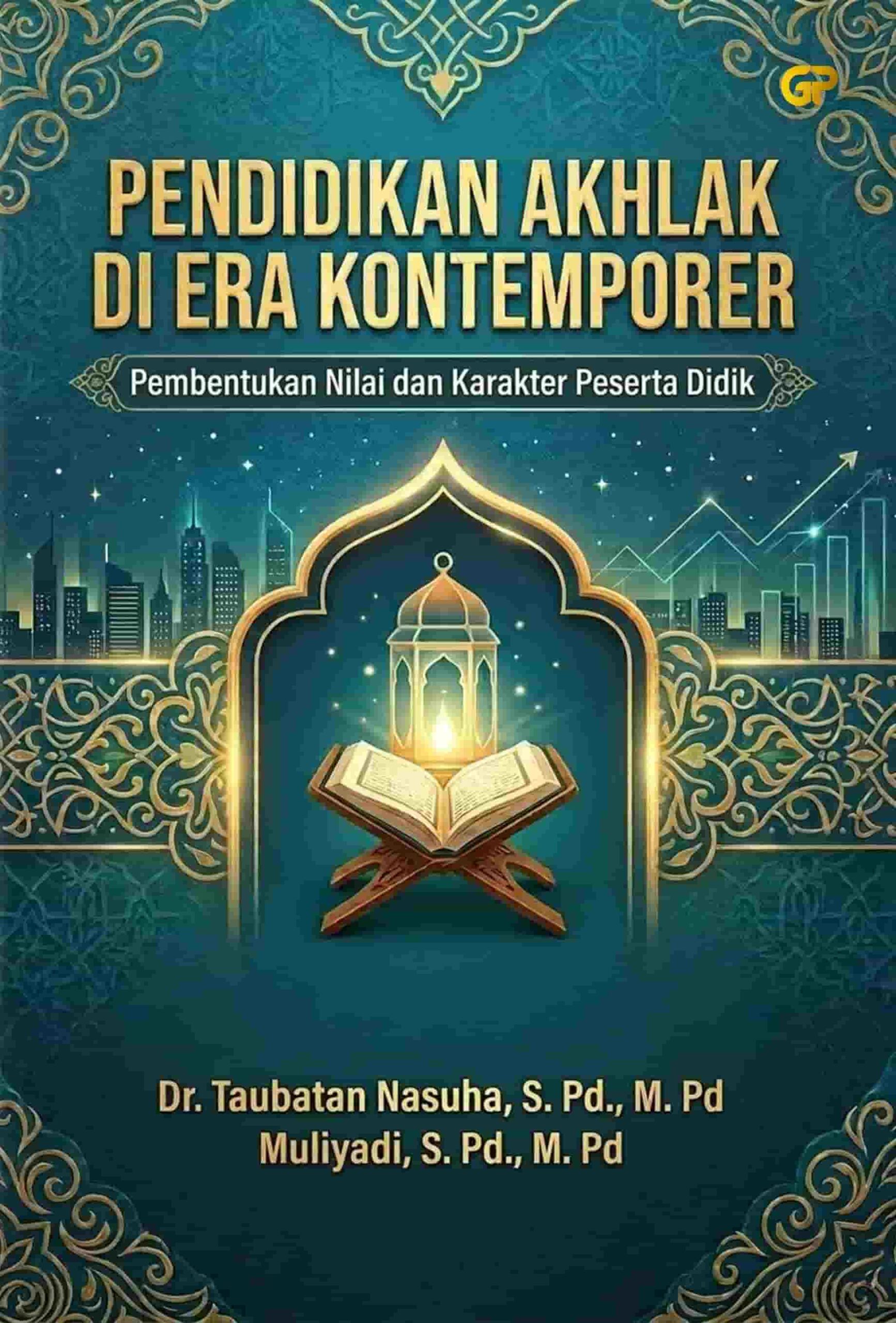 PENDIDIKAN AKHLAK DI ERA KONTEMPORER