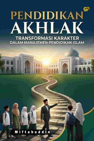 PENDIDIKAN AKHLAK