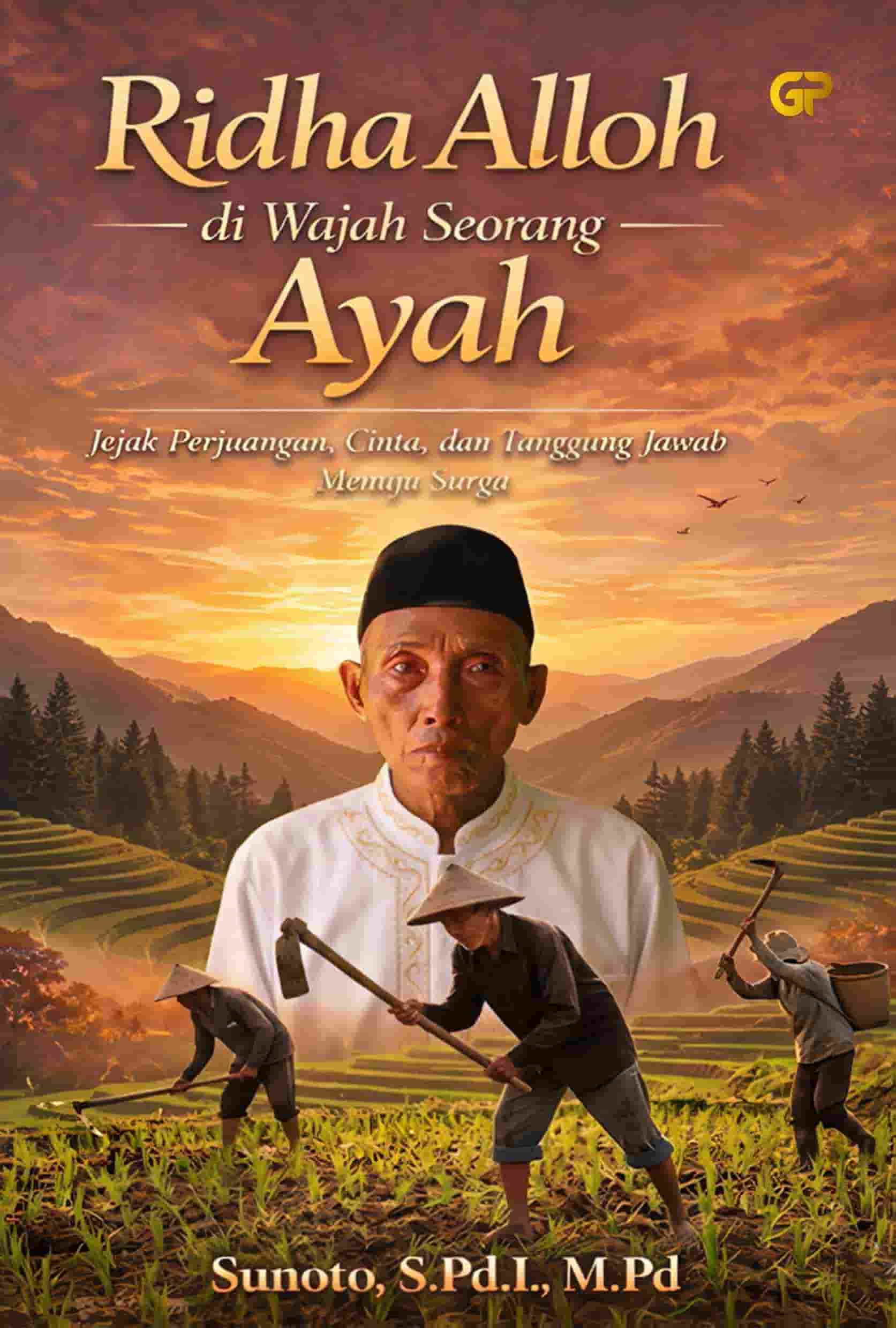 RIDHA ALLOH DI WAJAH SEORANG AYAH