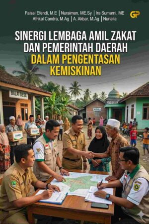SINERGI LEMBAGA AMIL ZAKAT DAN PEMERINTAH DAERAH DALAM PENGENTASAN KEMISKINAN