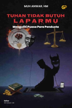 TUHAN TIDAK BUTUH LAPARMU