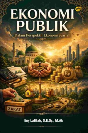 EKONOMI PUBLIK SYARIAH DALAM PERSPEKTIF EKONOMI SYARIAH