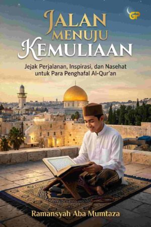 JALAN MENUJU KEMULIAAN