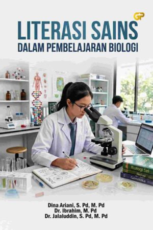 LITERASI SAINS DALAM PEMBELAJARAN BIOLOGI