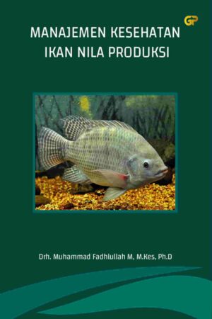 MANAJEMEN KESEHATAN IKAN NILA PRODUKSI