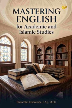 MASTERING ENGLISH FOR ACADEMIC AND ISLAMIC STUDIES