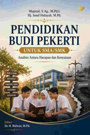PENDIDIKAN BUDI PEKERTI UNTUK SMA/SMK