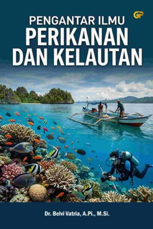 PENGANTAR ILMU PERIKANAN DAN KELAUTAN