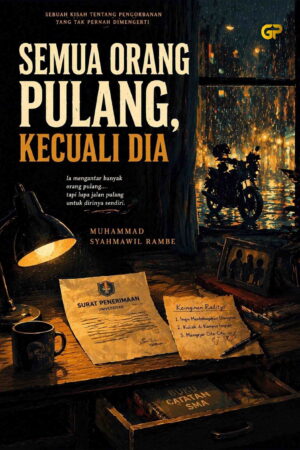 SEMUA ORANG PULANG, KECUALI DIA