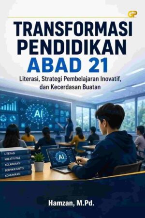 TRANSFORMASI PENDIDIKAN ABAD 21
