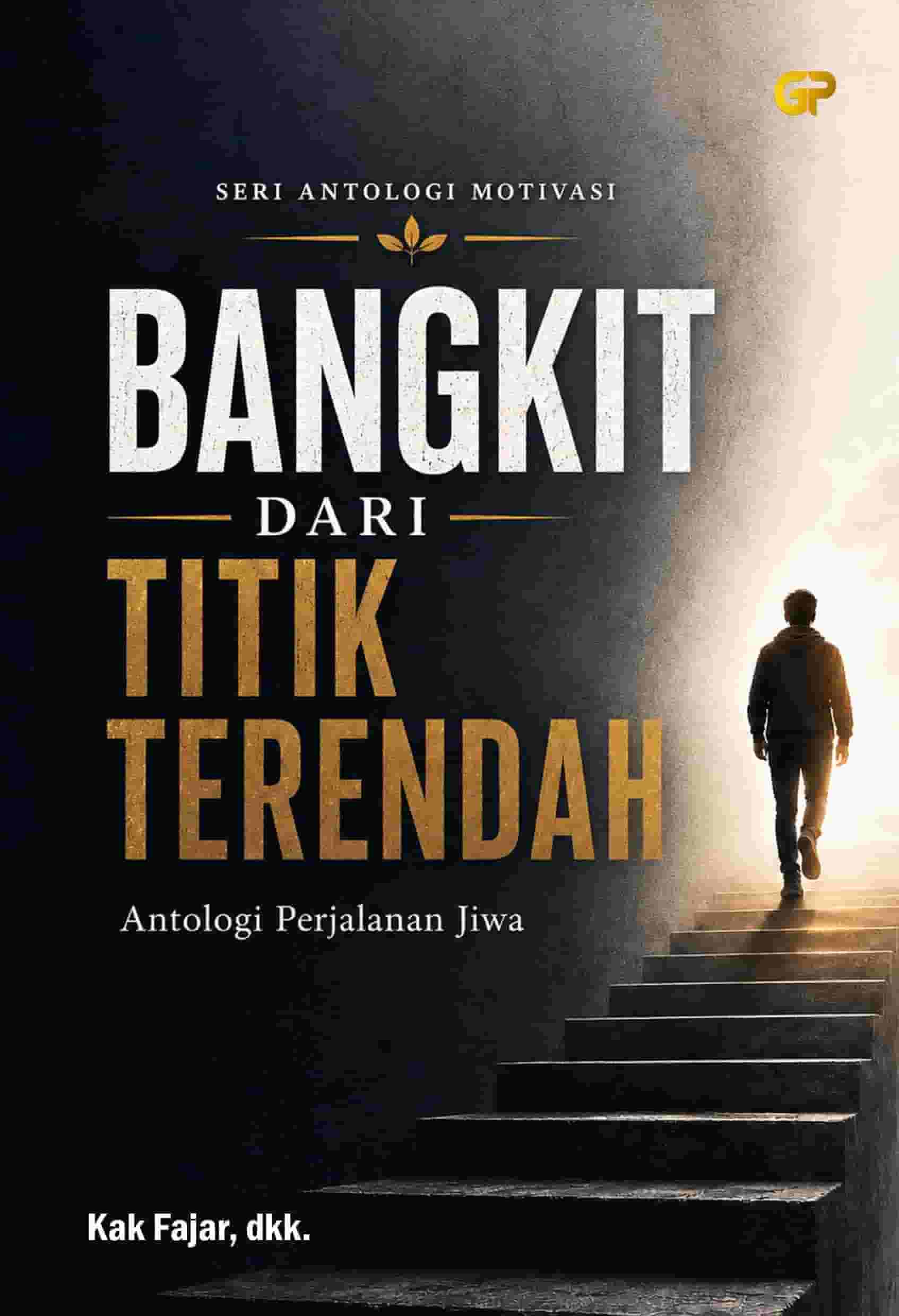 BANGKIT DARI TITIK TERENDAH