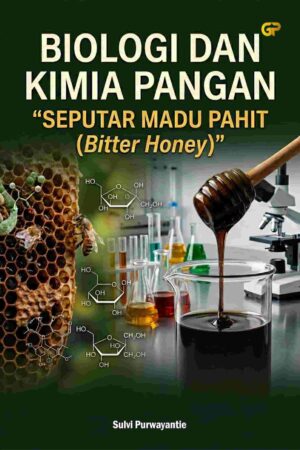 BIOLOGI DAN KIMIA PANGAN “SEPUTAR MADU PAHIT (Bitter Honey)”