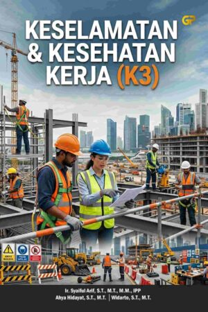 KESELAMATAN & KESEHATAN KERJA (K3)