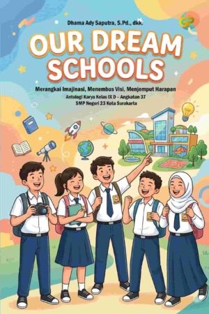 OUR DREAM SCHOOLS