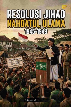 RESOLUSI JIHAD NAHDATUL ULAMA 1945-1949