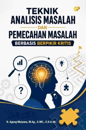 TEKNIK ANALISIS MASALAH DAN PEMECAHAN MASALAH BERBASIS BERPIKIR KRITIS