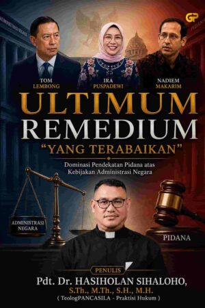 ULTIMUM REMEDIUM “YANG TERABAIKAN”