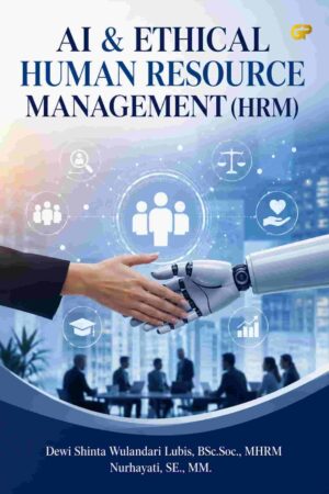 AI & ETHICAL HUMAN RESOURCE MANAGEMENT (HRM)