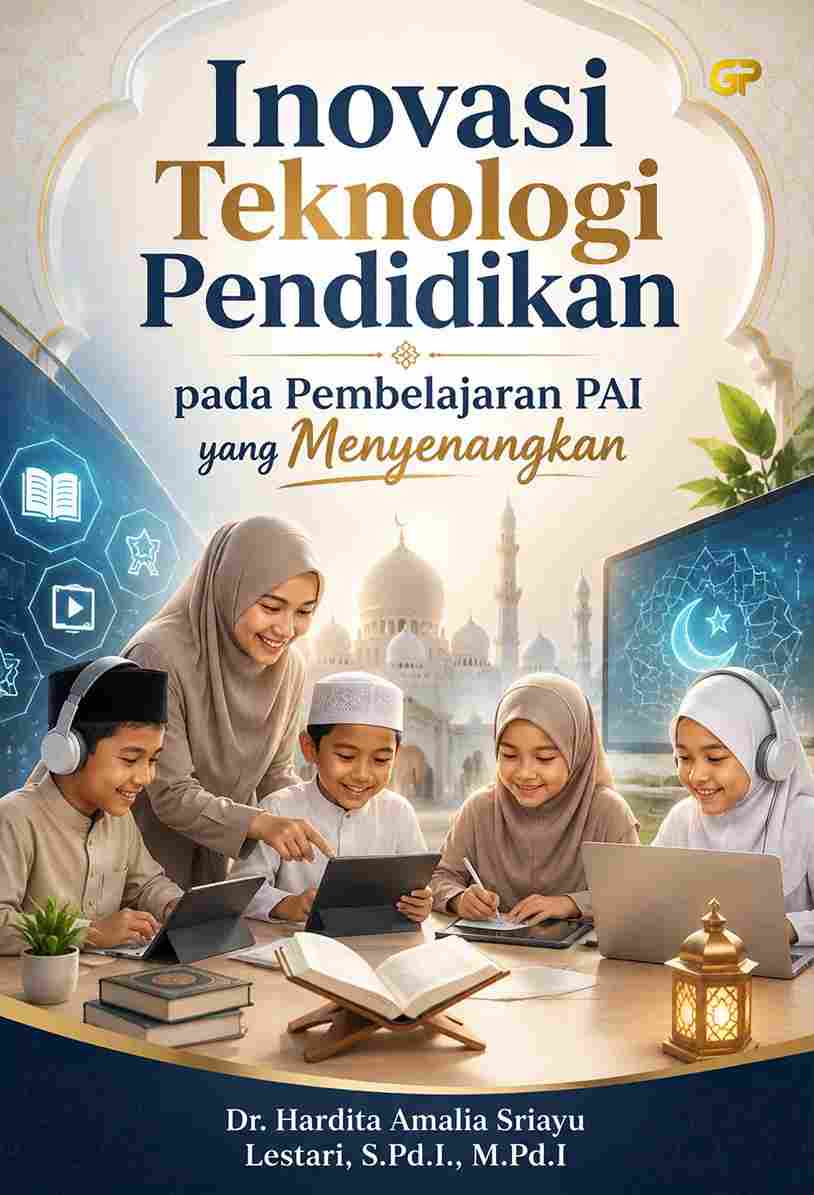 INOVASI TEKNOLOGI PENDIDIKAN PADA PEMBELAJARAN PAI YANG MENYENANGKAN