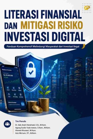 LITERASI FINANSIAL DAN MITIGASI RISIKO INVESTASI DIGITAL