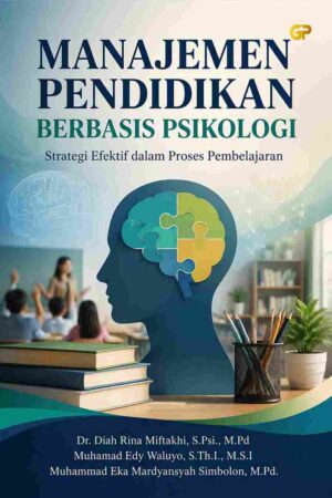 MANAJEMEN PENDIDIKAN BERBASIS PSIKOLOGI